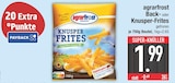 EDEKA Mitterfels - Back- oder Knusper-Frites Angebot im Prospekt Back- oder Knusper-Frites bei EDEKA im Mitterfels Prospekt für 1,99 €