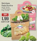 EDEKA - Pasta Rustica Angebot im Prospekt Pasta Rustica bei EDEKA im Prospekt "" für 1,99 €