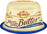 Meersalzbutter im Angebot bei Lidl in Rostock Meersalzbutter Angebote von PRÉSIDENT bei Lidl Rostock für 2,49 €