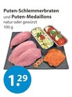 Aktuelles Puten-Schlemmerbraten Angebot bei V-Markt in Augsburg ab 1,29 €