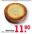 Käsekuchen Angebote bei E center Heidelberg für 11,90 €
