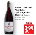 EDEKA Endingen - Spätburgunder Rotwein Angebot im Prospekt Spätburgunder Rotwein bei EDEKA im Endingen Prospekt für 3,99 €