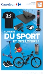 Catalogue Supermarchés Carrefour en cours à Neuilly-sur-Marne et alentours, L'UNIVERS DU SPORT ET DES LOISIRS !, 21 pages, 07/04/2026 - 27/04/2026
