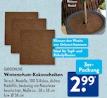 Winterschutz-Kokosscheiben im ALDI SÜD Prospekt Winterschutz-Kokosscheiben von Gardenline im aktuellen ALDI SÜD Prospekt für 2,99 €