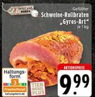 Gefüllter Schweine-Rollbraten "Gyros-Art" Angebote von meinLand bei EDEKA Münster für 9,99 €