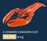 HOMARD CANADIEN CUIT en promo chez Monoprix HOMARD CANADIEN CUIT dans le catalogue Monoprix