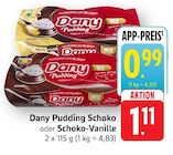 Pudding Schoko Angebote von Dany bei EDEKA Pforzheim für 0,99 €