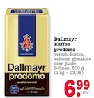 Kaffee prodomo im Angebot bei E center in Weinheim Kaffee prodomo Angebote von Dallmayr bei E center Weinheim für 6,99 €