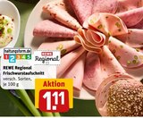 Frischwurstaufschnitt im Angebot bei REWE in Kamen Frischwurstaufschnitt Angebote von REWE Regional bei REWE Kamen für 1,11 €