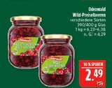 Wild-Preiselbeeren im Angebot bei Marktkauf in Coburg Wild-Preiselbeeren Angebote von Odenwald bei Marktkauf Coburg für 2,49 €