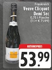 Demi Sec Angebote von Veuve Clicquot bei E center Herne für 53,99 €