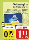 Die Streichzarte Butter Angebot in Mülheim Die Streichzarte Butter im aktuellen Prospekt bei EDEKA in Mülheim