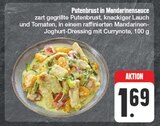 Aktuelle Pute Angebote bei EDEKA in Chemnitz Aktuelles Putenbrust in Mandarinensauce Angebot bei EDEKA in Chemnitz ab 1,69 €
