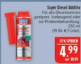 Super Diesel-Additiv Angebote von Liqui Moly bei Marktkauf Schwabach für 4,99 €
