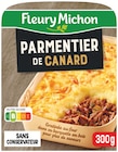 Parmentier de Canard - FLEURY MICHON en promo chez Colruyt Parmentier de Canard - FLEURY MICHON dans le catalogue Colruyt