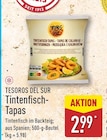 ALDI Nord Wardenburg - Tintenfisch-Tapas Angebot im Prospekt Tintenfisch-Tapas bei ALDI Nord im Wardenburg Prospekt für 2,99 €