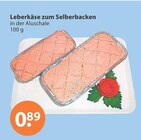 Leberkäse zum Selberbacken von  im aktuellen V-Markt Prospekt für 0,89 €