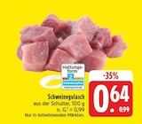 Schweinegulasch im Angebot bei EDEKA in Gera Schweinegulasch Angebote bei EDEKA Gera für 0,64 €