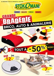 Catalogue Bazar & Déstockage Stokomani en cours à Jonage et alentours, "GRANDE BRADERIE BRICO, AUTO & ANIMALERIE", 3 pages, 22/05/2024 - 02/06/2024