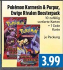 Karmesin & Purpur, Ewige Rivalen Boosterpack im Angebot bei EDEKA in Gießen Karmesin & Purpur, Ewige Rivalen Boosterpack Angebote von Pokémon bei EDEKA Gießen für 3,99 €