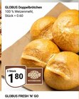 Doppelbrötchen im Angebot bei GLOBUS in Homburg Doppelbrötchen Angebote von GLOBUS bei GLOBUS Homburg für 1,80 €