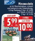 Miesmuscheln im Angebot bei E center in Bottrop Miesmuscheln Angebote bei E center Bottrop für 5,99 €
