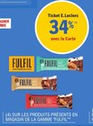 34% avec la carte Ticket E.Leclerc sur les produits en magasin de la gamme Fulfil - FULFIL dans le catalogue E.Leclerc