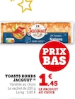 Promo Toasts Ronds à 1,45 € dans le catalogue Super U à Carcans Plage