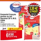 Emmental français portion au lait thermisé 29 % M.G. - CORA dans le catalogue Cora