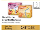 Fruchtsaftgetränk Angebote von Durstlöscher bei Metro Rastatt für 0,58 €