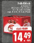 Früh Kölsch bei EDEKA im Prospekt "" für 14,49 €