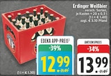 Weißbier im Angebot bei EDEKA in Mülheim Weißbier Angebote von Erdinger bei EDEKA Mülheim für 12,99 €