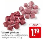 E center Geislingen - Gulasch gemischt Angebot im Prospekt Gulasch gemischt bei E center im Geislingen Prospekt für 1,19 €