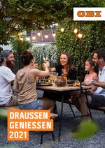 OBI Prospekt für Oelde mit 108 Seiten OBI Prospekt für Oelde: "DRAUSSEN GENIESSEN 2021", 108 Seiten, 06.02.2021 - 30.09.2021