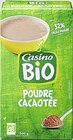 Poudre Cacaotée - CASINO BIO dans le catalogue Casino Supermarchés