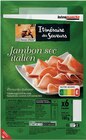 Jambon sec italien - Itinéraire des Saveurs à 1,23 € dans le catalogue Intermarché Express