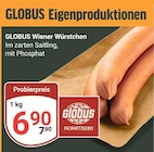 GLOBUS - Wiener Würstchen Angebot im Prospekt Wiener Würstchen bei GLOBUS im Prospekt "" für 6,90 €