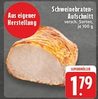 Schweinebraten-Aufschnitt im Angebot bei EDEKA in Unna Schweinebraten-Aufschnitt Angebote bei EDEKA Unna für 1,79 €