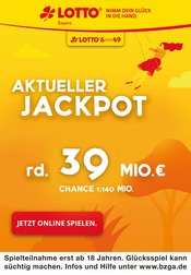 Aktueller LOTTO Bayern Geretsried Prospekt "Aktueller Jackpot rund 39 Mio. €" mit 1 Seite