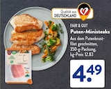 Puten-Ministeaks im Angebot bei ALDI SÜD in Frankfurt Puten-Ministeaks Angebote von FAIR & GUT bei ALDI SÜD Frankfurt für 4,49 €