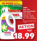 Vollwaschmittel oder Colorwaschmittel Angebote von ARIEL bei Kaufland Rottenburg für 18,99 €