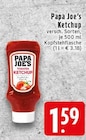 Tomaten Ketchup Angebote von Papa Joe's bei EDEKA Krefeld für 1,59 €