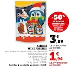 Mini Friends - Kinder en promo chez U Express Bordeaux à 1,94 €