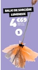 Balai de sorcière à 4,69 € dans le catalogue Gifi