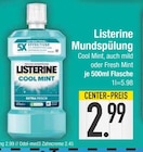 Mundspülung Cool Mint von Listerine im aktuellen EDEKA Prospekt für 2,99 €