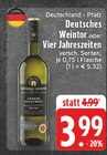 Aktuelles Deutsches Weintor oder vier jahreszeiten Angebot bei E center in Duisburg ab 3,99 €