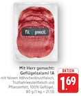 Mit Herz gemacht: Geflügelsalami 1A bei EDEKA im Prospekt "" für 1,69 €