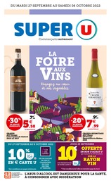 Catalogue Super U à Saint-Roch, avec 76 pages Prospectus Super U à Saint-Roch, "LA FOIRE AUX VINS", 76 pages, 27/09/2022 - 08/10/2022