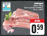 Aktuelles Schälrippen Angebot bei E center in Jena ab 0,59 €