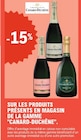 -15% sur les produits présents en magasin de la gamme Canard-Duchêne - Canard-Duchêne en promo chez E.Leclerc Fécamp